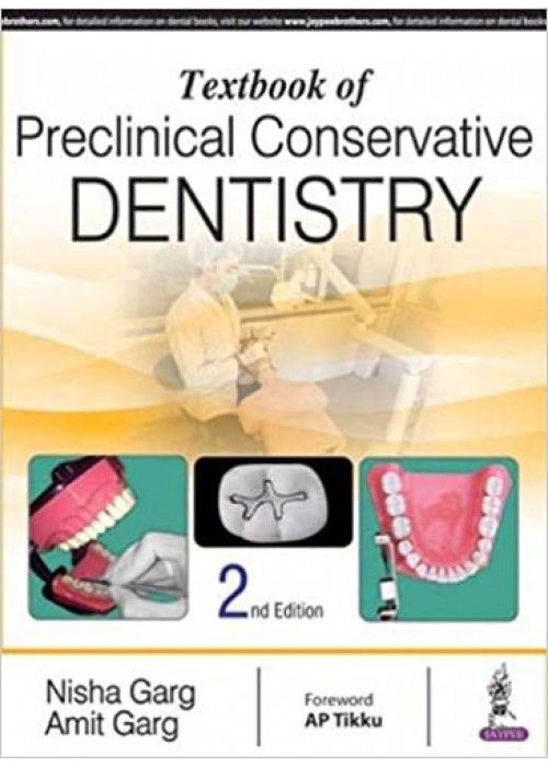 Textbook Of Preclinical Conservative Dentistry
